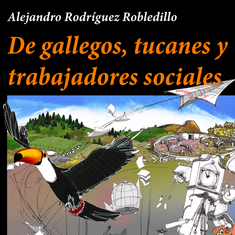 Àgora RECOMANA “De gallegos, tucanes y trabajadores sociales”