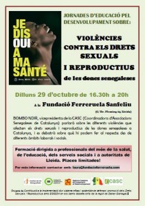 Jornada d'educació per al desenvolupament: Violències contra els drets sexuals i reproductius de les dones senegaleses @ Fundació Ferreruela Sanfeliu | Lleida | Catalunya | Espanya